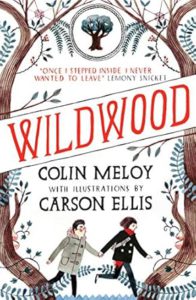 Cover of Wildwood: The Wildwood Chronicles