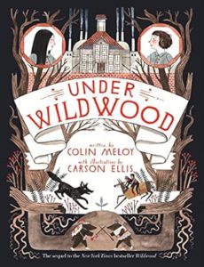 Cover of Under Wildwood: The Wildwood Chronicles