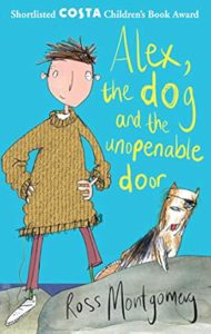 Cover of Alex, the Dog and the Unopenable Door