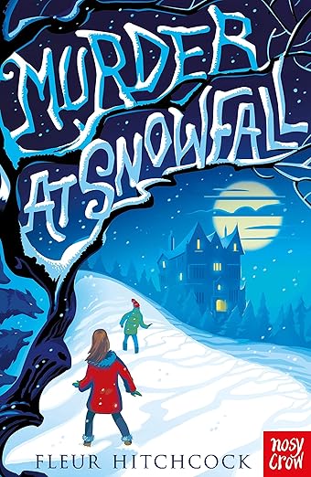 Cover of Murder At Snowfall by Fleur Hitchcock