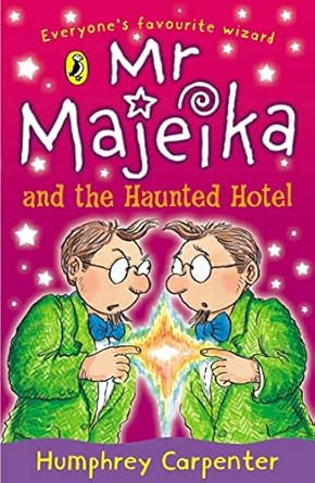 Cover of Mr Majeika and the Haunted Hotel by Humphrey Carpenter
