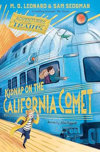 Cover of Kidnap on the California Comet by M. G. Leonard