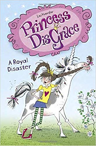 Cover of Princess Disgrace A Royal Disaster by Lou Kuenzler