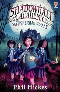 Cover of Shadowhall Academy: The Whispering Walls