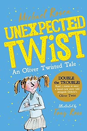 Cover of Unexpected Twist! An Oliver Twisted Tale by Michael Rosen