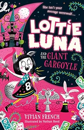 Cover of Lottie Luna and the Giant Gargoyle by Vivian French