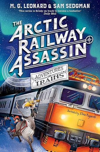 Cover of The Arctic Railway Assassin by M. G. Leonard