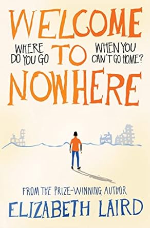 Cover of Welcome to Nowhere by Elizabeth Laird