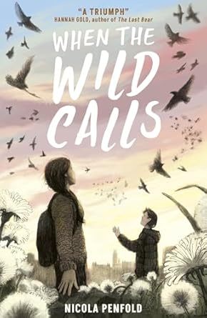 Cover of When the Wild Calls by Nicola Penfold