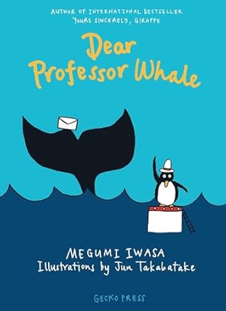 Cover of Dear Professor Whale by Megumi Iwasa