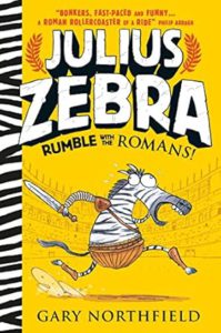 Cover of Julius Zebra: Rumble with the Romans!