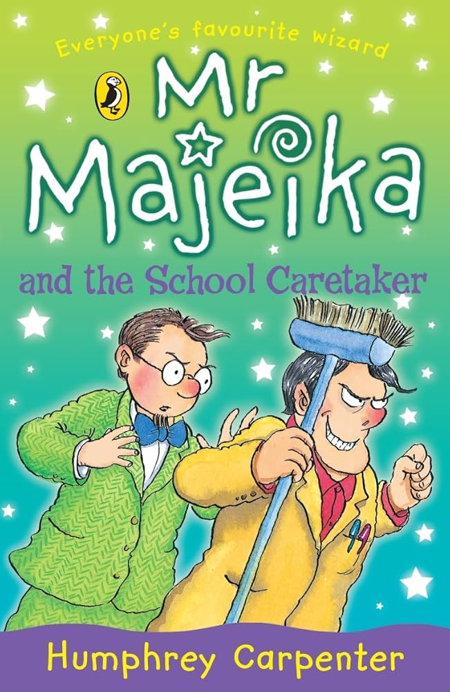 Cover of Mr Majeika and the School Caretaker by Humphrey Carpenter