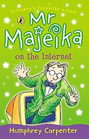 Cover of Mr Majeika on the Internet by Humphrey Carpenter