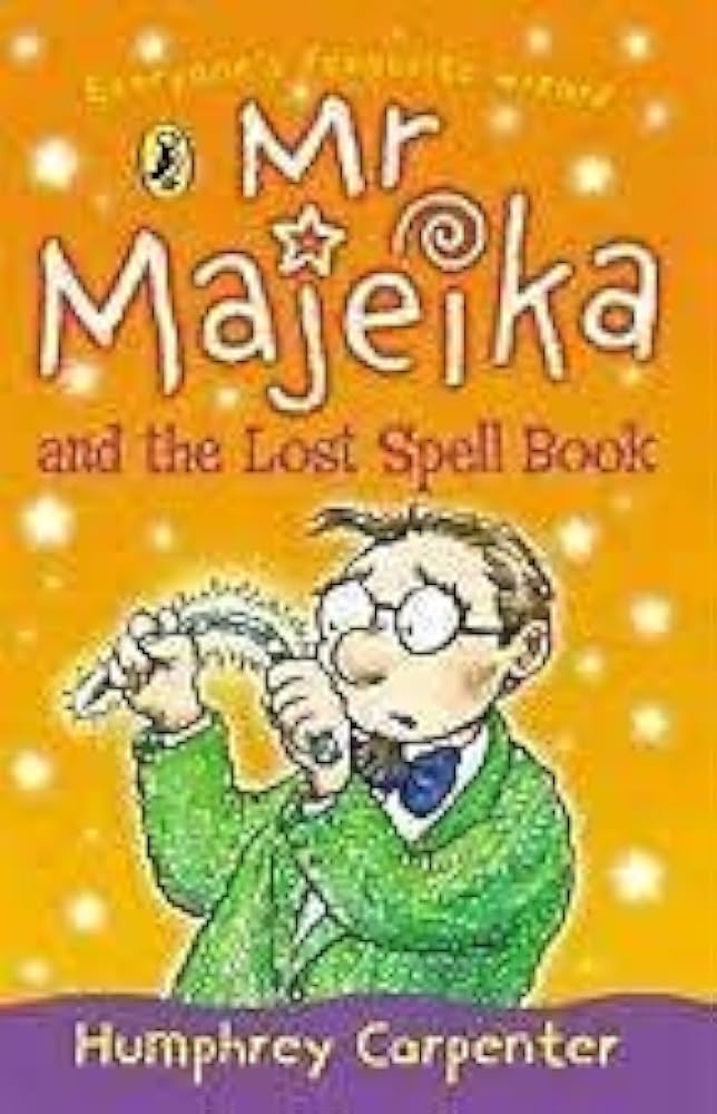 Cover of Mr Majeika and the Lost Spell Book by Humphrey Carpenter