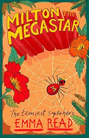 Cover of Milton the Megastar by Emma Read