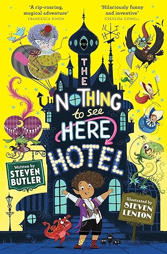 Cover of The Nothing to See Here Hotel by Steven Butler