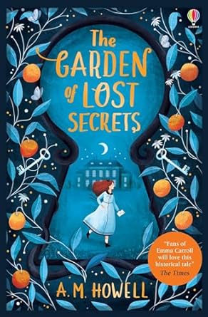 Cover of The Garden of Lost Secrets by A. M. Howell