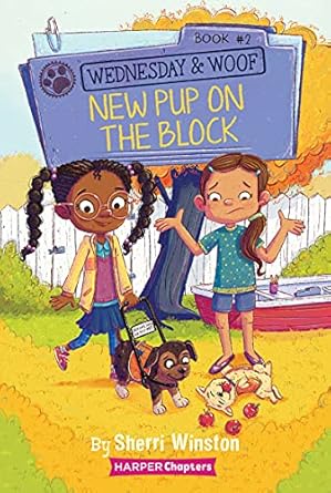 Cover of Wednesday and Woof: New Pup on the Block by Sherri Winston
