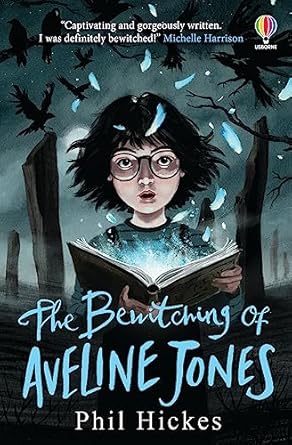 Cover of The Bewitching of Aveline Jones by Phil Hickes