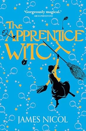 Cover of The Apprentice Witch by James Nicol