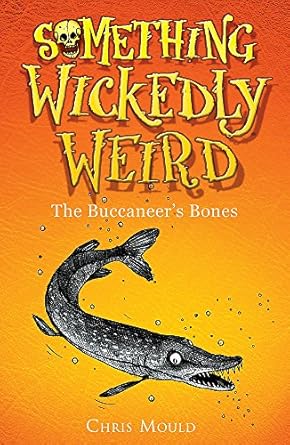 Cover of The Buccaneer's Bones by Chris Mould