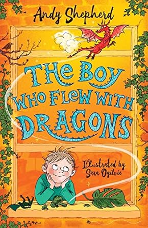 Cover of The Boy Who Flew with Dragons by Andy Shepherd
