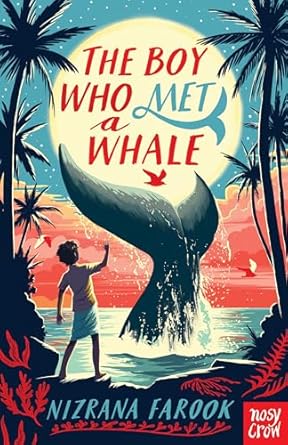 Cover of The Boy Who Met a Whale by Nizrana Farook