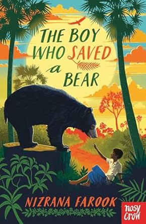 Cover of The Boy Who Saved a Bear by Nizrana Farook