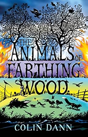 Cover of The Animals of Farthing Wood by Colin Dann