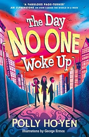 Cover of The Day No One Woke Up by Polly Ho-Yen