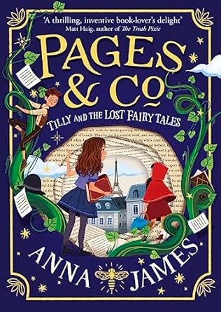Cover of Pages & Co: Tilly and the Lost Fairy Tales by Anna James