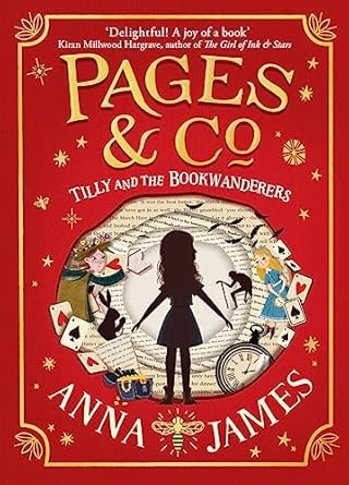 Cover of Pages & Co: Tilly and the Bookwanderers by Anna James