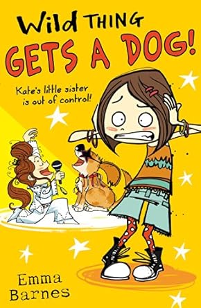 Cover of Wild Thing Gets a Dog by Emma Barnes