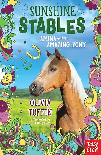 Cover of Sunshine Stables: Amina and the Amazing Pony by Olivia Tuffin