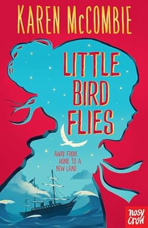 Cover of Little Bird Flies by Karen McCombie