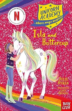 Cover of Unicorn Academy: Isla and Buttercup by Julie Sykes