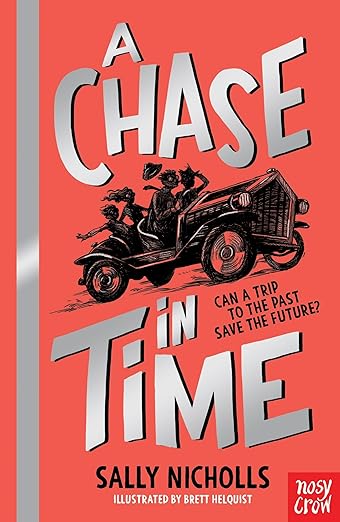 Cover of A Chase In Time by Sally Nicholls
