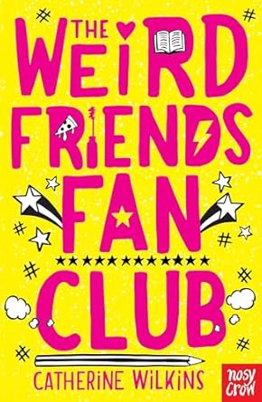 Cover of The Weird Friends Fan Club by Catherine Wilkins