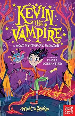 Cover of Kevin the Vampire: A Most Mysterious Monster by Matt Brown