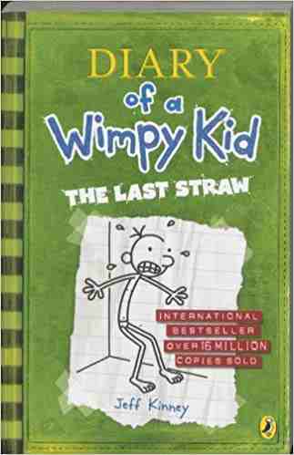 Cover of Diary of A Wimpy Kid - The Last Straw by Jeff Kinney