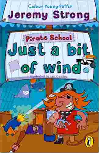 Cover of Pirate School - Just a bit of wind by Jeremy Strong