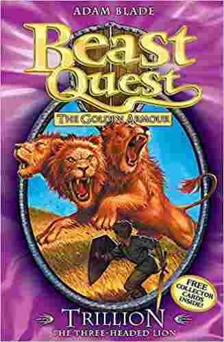 Cover of Beast Quest - Trillion The Three-Headed Lion by Adam Blade
