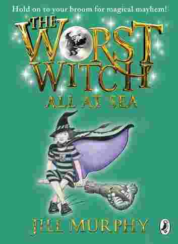 Cover of The Worst Witch All At Sea by Jill Murphy