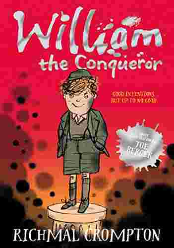 Cover of Just William 06: William the Conqueror by Richmal Crompton