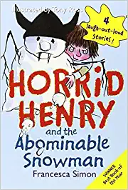 Cover of Horrid Henry and the Abominable Snowman by Francesca Simon