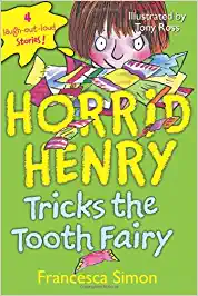 Cover of Horrid Henry Tricks the Tooth Fairy by Francesca Simon
