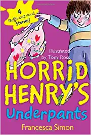 Cover of Horrid Henry's Underpants by Francesca Simon