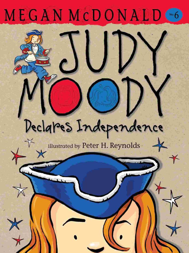 Cover of Judy Moody Declares Independence by Megan McDonald