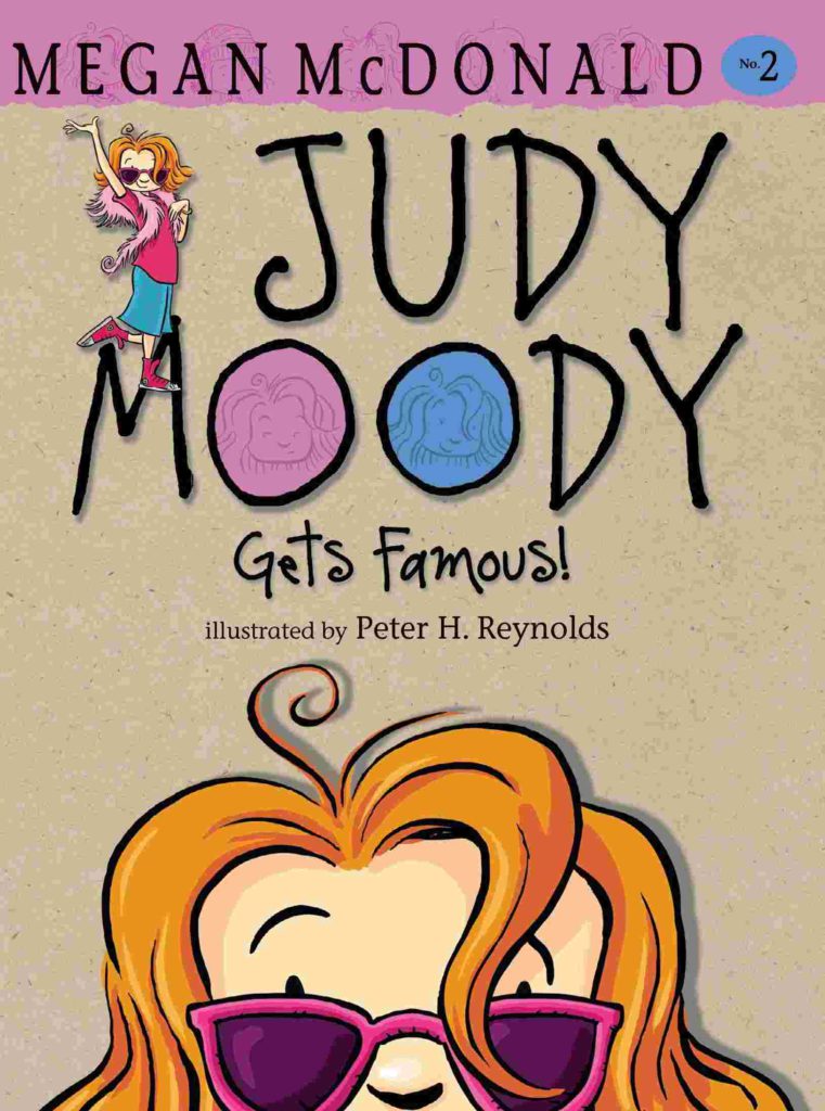 Cover of Judy Moody Gets Famous! by Megan McDonald
