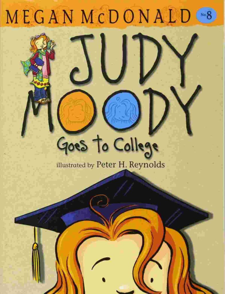 Cover of Judy Moody Goes to College by Megan McDonald